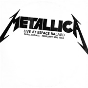 Live at Espace Balard, Paris, France - February 9th, 1984 - Metallica