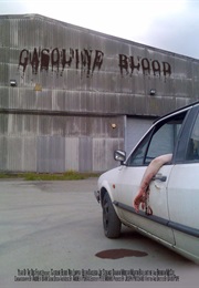 Gasoline Blood (2006)