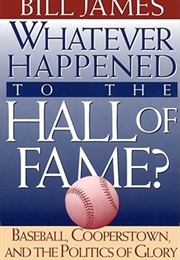 The Politics of Glory (Bill James)