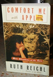 Comfort Me With Apples (Ruth Reichel)