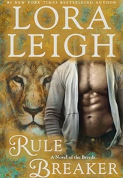 Rule Breaker (Lora Leigh)