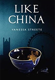 Like China (Vanessa Streete)