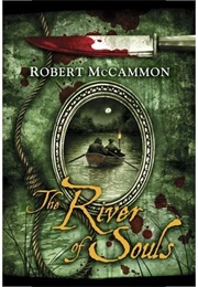 The River of Souls (Robert R. McCammon)