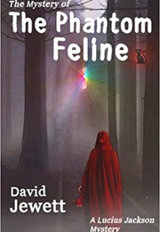 The Phantom Feline (David Jewett)