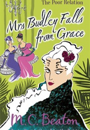 Mrs Budley Falls From Grace (M.C.Beaton)