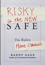 Risky Is the New Safe