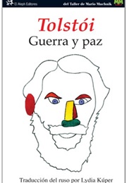 Guerra Y Paz (Lev Nikoláievich Tolstói)