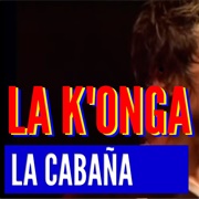 La Cabaña – La Konga (2005)