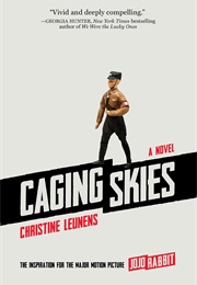 Caging Skies (Christine Leunens)
