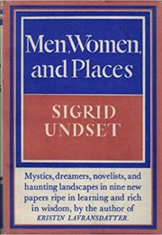 Men, Women and Places (Sigrid Undset)