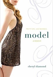 Model: A Memoir (Cheryl Diamond)