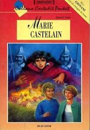 Marie Castelain (Daniel Joris)