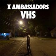 Gorgeous - X Ambassadors