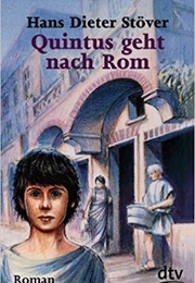 Quintus Geht Nach Rom (Hans-Dieter Stöver)