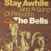 Stay Awhile - The Bells