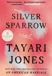 Silver Sparrow (Tayari Jones)