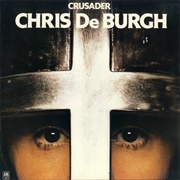 Chris De Burgh - Crusader