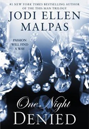 Denied (One Night #2) (Jodi Ellen Malpas)