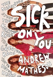Sick on You (Andrew Matheson)