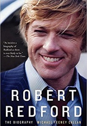 Robert Redford the Biography (Michael Feeney Callan)