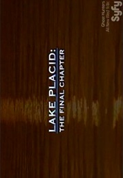 Lake Placid - The Final Chapter (2012)