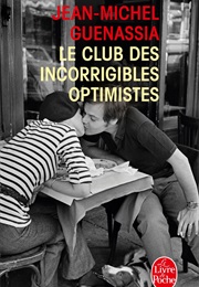 The Incorrigible Optimists Club (Jean-Michel Guenassia)