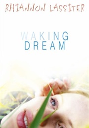Waking Dream (Rhiannon Lassiter)