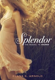 Splendor (Elana K.Arnold)