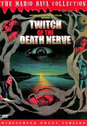 Twitch of the Death Nerve