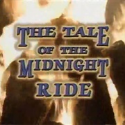The Tale of the Midnight Ride