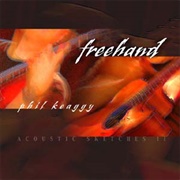 Phil Keaggy - Freehand