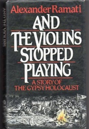 And the Violins Stopped Playing (Alexander Ramati)