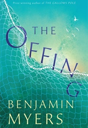 The Offing (Benjamin Myers)