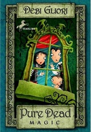 Pure Dead Magic (Debi Gliori)