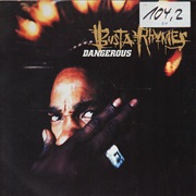 Dangerous - Busta Rhymes