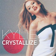 Kylie Minogue - Crystalize