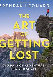 The Art of Getting Lost (Brenden Leonard)