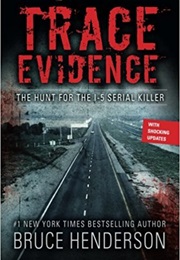 Trace Evidence (Bruce Henderson)
