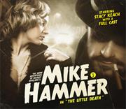 The New Adventures of Mickey Spillane&#39;s Mike Hammer Vol. 2: The Little