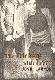 The Dickens With Love (Josh Lanyon)