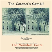 The Mountain Goats - The Coroner&#39;s Gambit