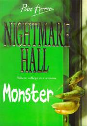 Nightmare Hall : Monster - Diane Hoh