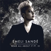Emeli Sande - Read All About It Pt 3