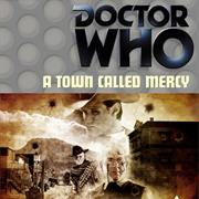 A Town Called Mercy (1 Part)