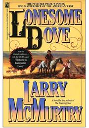Lonesome Dove, by Larry McMurtry