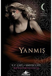 Yanmış (P.C Cast + Kristin Cast)