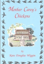 Mother Carey's Chickens (Kate Douglas Wiggins)