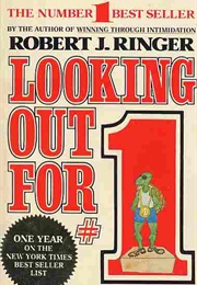 Looking Out for Number One (Robert J. Ringer)