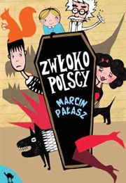 Zwłokopolscy (Marcin Pałasz)