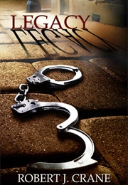 Legacy (Robert J Crane)